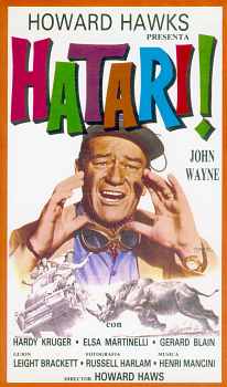 Howard Hawks, un narrador cl�sico, dio una de sus obras maestras con el verano y el paisaje africano como fondo. Le acompa�� en el viaje una inolvidable partitura de Henry Mancini