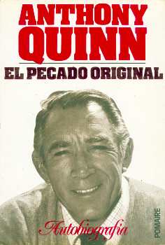 La autobiografa de Quinn, un minucioso e ingenioso anlisis sobre cmo sobrevive el yerno de Cecil B. DeMille en el seno de la Paramount
