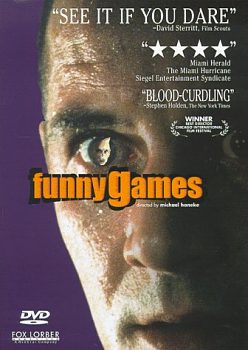 La crueldad de los jvenes protagonistas de "Funny games" no tena ninguna justificacin, era un terror ciego, absoluto