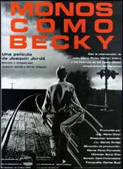 Joaqun Jord, un cineasta veterano proveniente de la Escuela de Barcelona, tambin mezcla elementos reales y otros "que podran serlo" en su apreciada obra "Monos como Becky"