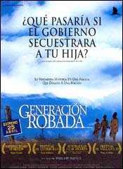 Generaci�n robada nos habla de un hecho bastante desconocido: la pol�tica de limpieza �tnica que el gobierno australiano realiz� durante gran parte del siglo pasado.