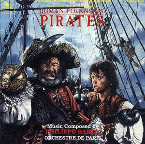 "Piratas" fue un fracaso en todos los sentidos, incluida la partitura de Philippe Sarde.